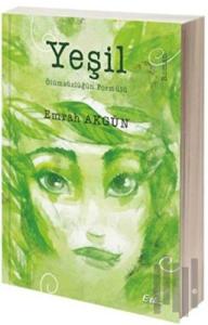 Yeşil - Ölümsüzlüğün Formülü