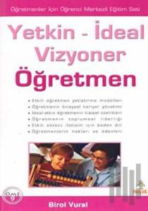 Yetkin - İdeal Vizyoner Öğretmen
