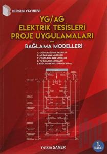 YG/AG Elektrik Tesisleri Proje Uygulamaları - Bağlama Modelleri