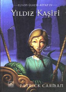 Yıldız Kaşifi - Elyon Ülkesi 5.Kitap