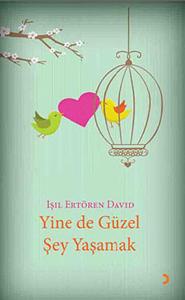 Yine de Güzel Şey Yaşamak