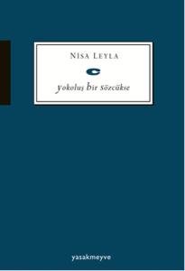 Yokoluş Bir Sözcükse