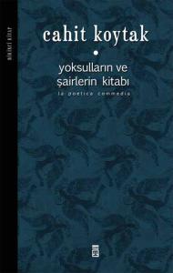 Yoksulların ve Şairlerin Kitabı -1  (Ciltli)