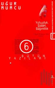 Yolsuzluk, Şiddet, Bağımlılık Bütün Yazıları 6 2 Ocak - 16 Haziran 1976 Yazıları