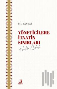 Yöneticilere İtaatin Sınırları