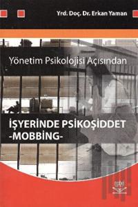 Yönetim Psikolojisi Açısından İşyerinde Psikoşiddet