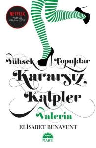 Yüksek Topuklar - Kararsız Kalpler (Ciltli)