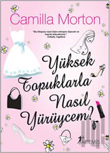 Yüksek Topuklarla Nasıl Yürüycem?