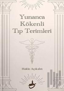 Yunanca Kökenli Tıp Terimleri