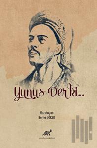 Yunus Der ki..
