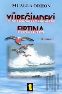 Yüreğimdeki Fırtına