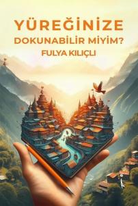 Yüreğinize Dokunabilir miyim?