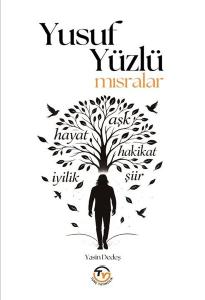 Yusuf Yüzlü Mısralar