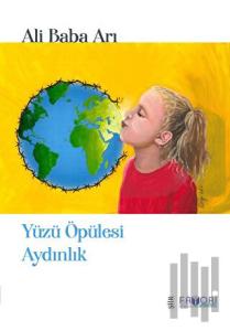 Yüzü Öpülesi Aydınlık