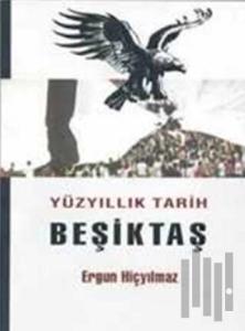 Yüzyıllık Tarih Beşiktaş