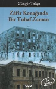 Zafir Konağında Bir Tuhaf Zaman