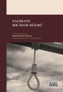 Zalimane Bir İdam Hükmü