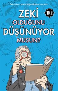 Zeki Olduğunu Düşünüyor Musun?