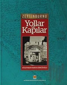 Zeytinburnu Yollar ve Kapılar (Ciltli)