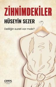 Zihnimdekiler - Deliliğin Sureti var mıdır?