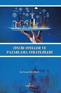 Zincir Oteller ve Pazarlama Stratejileri