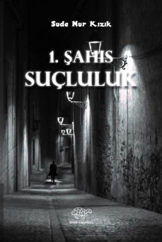 1. Şahıs-Suçluluk