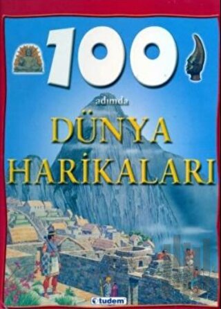 100 Adımda Dünya Harikaları (Ciltli)
