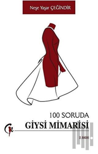 100 Soruda Giysi Mimarisi