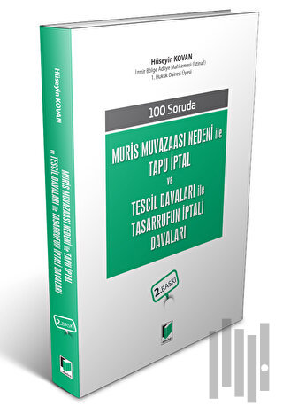 100 Soruda Muris Muvazaası Nedeni ile Tasarrufun İptali Davaları