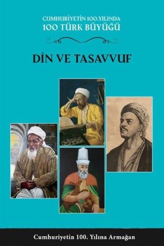 100 Türk Büyüğü - Din ve Tasavvuf Cilt 3 (Ciltli)