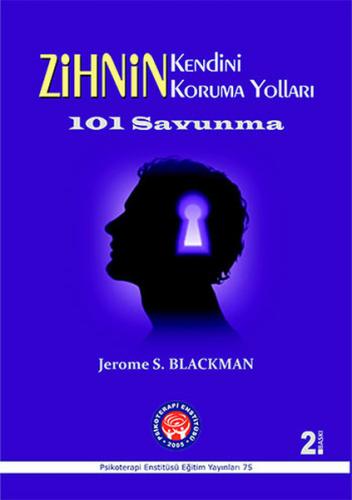 101 Savunma - Zihnin Kendini Koruma Yolları