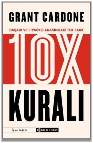 10X Kuralı - Başarı ve Fiyasko Arasındaki Tek Fark