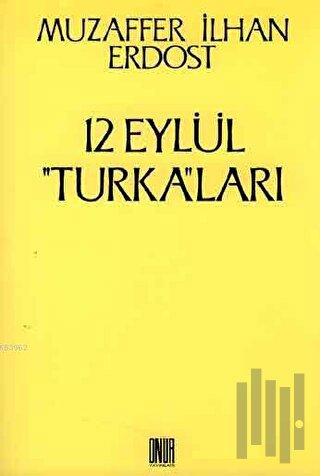 12 Eylül Turka’ları