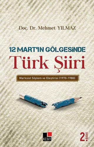 12 Mart'ın Gölgesinde Türk Şiiri