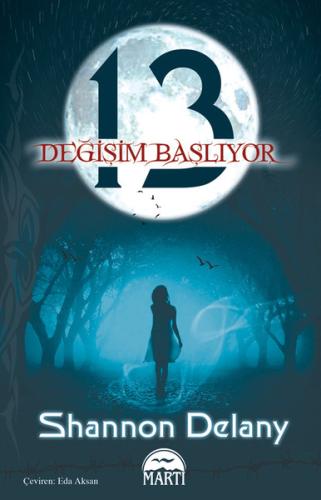 13: Değişim Başlıyor