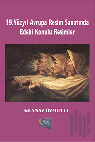 19. Yüzyıl Avrupa Resim Sanatında Edebi Konulu Resimler