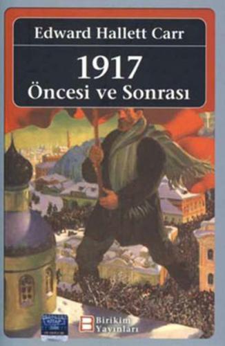 1917  Öncesi ve Sonrası