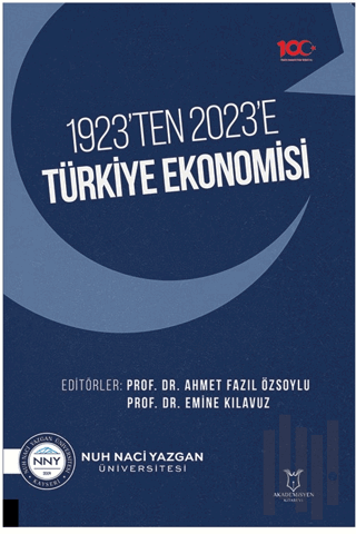 1923’ten 2023’e Türkiye Ekonomisi