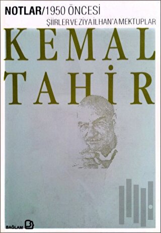 1950 Öncesi Şiirler ve Ziya İlhan'a Mektuplar | Kitap Ambarı