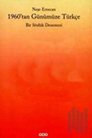 1960’tan Günümüze Türkçe Bir Sözlük Denemesi