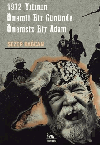 1972 Yılının Önemli Bir Gününde Önemsiz Bir Adam