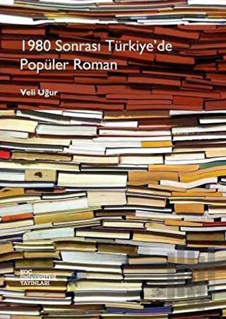 1980 Sonrası Türkiye’de Popüler Roman