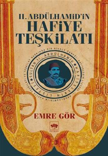 II. Abdülhamid'in Hafiye Teşkilatı | Kitap Ambarı