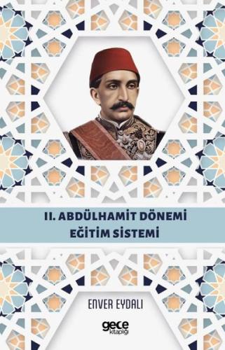 2. Abdülhamit Dönemi Eğitim Sistemi