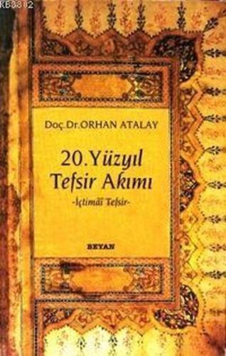 20.Yüzyıl Tefsir Akımı