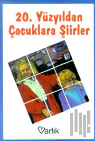 20. Yüzyıldan Çocuklara Şiirler