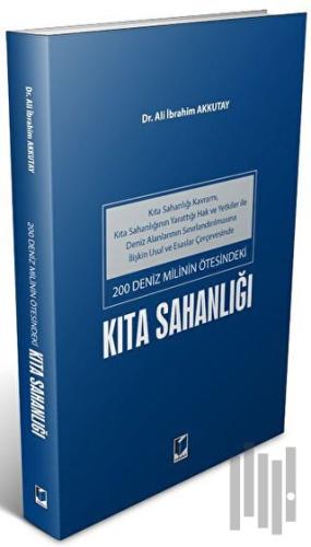 200 Deniz Milinin Ötesindeki Kıta Sahanlığı