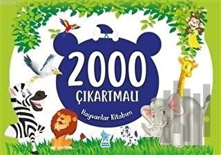 2000 Çıkartmalı Hayvanlar Kitabım