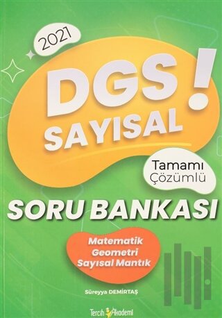 2021 DGS Sayısal Tamamı Çözümlü Soru Bankası