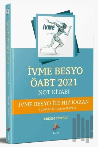 2021 ÖABT Beden Eğitimi Öğretmenliği İvme BESYO Not Kitabı